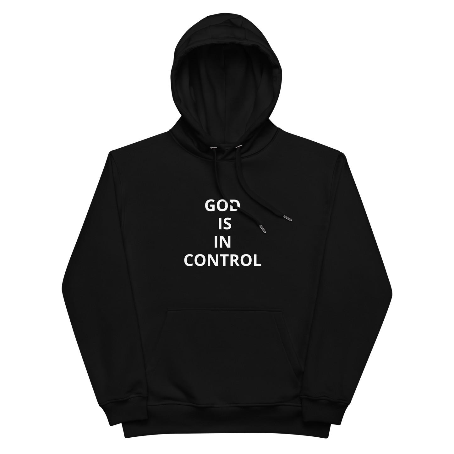 GOD Is In Control- Premium eco hoodie