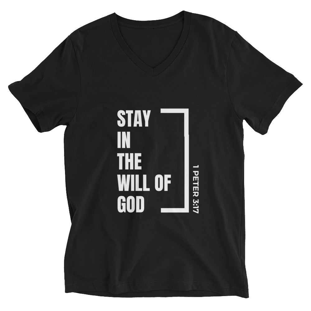 STAY IN THE WILL OF GOD- Unisex Short Sleeve V-Neck T-Shirt