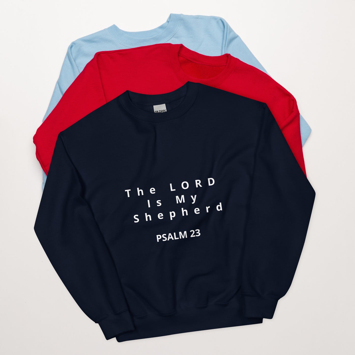 Psalm 23-The Lord is my Shepherd Sweatshirt